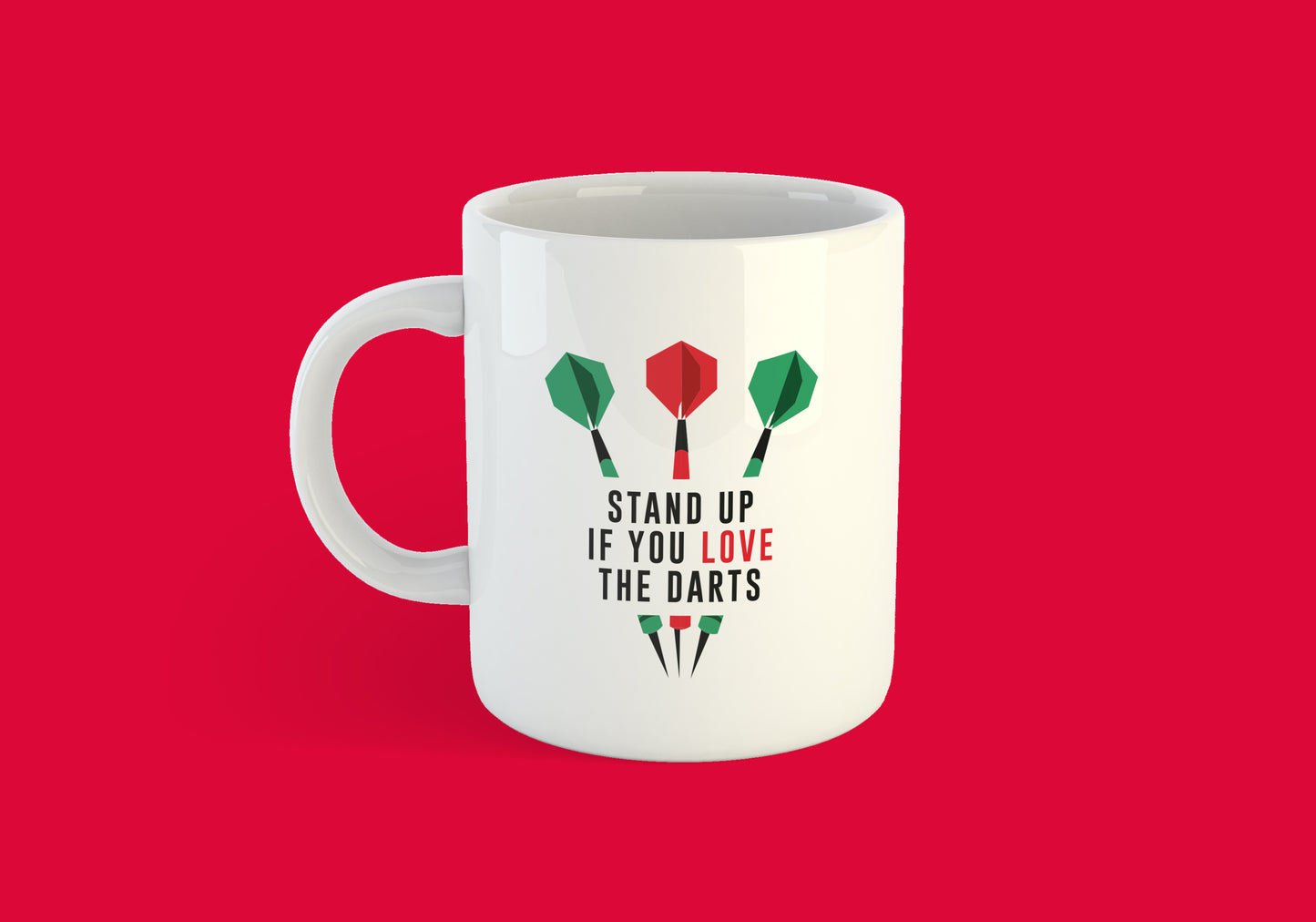 Stand Up If You Love The Darts - Mug